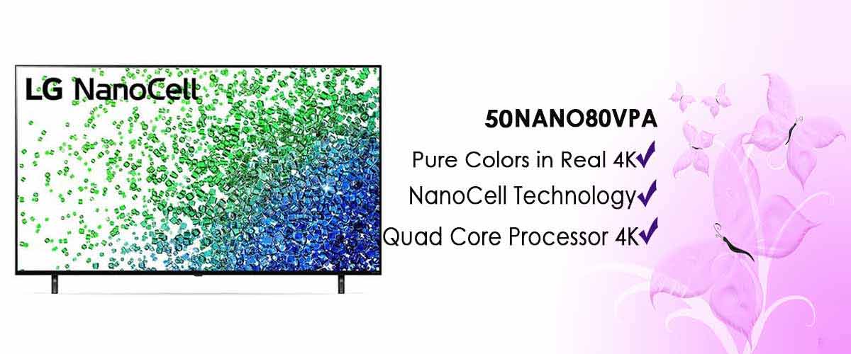 تلویزیون فورکی 50 اینچ ال جی مدل NANO80VPA