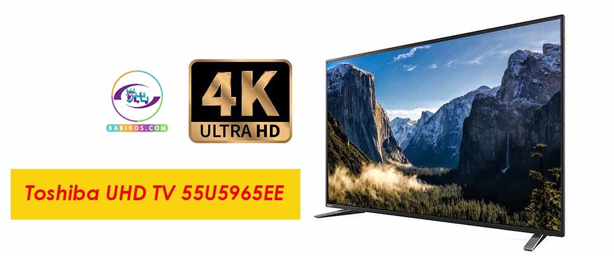 تلویزیون U5965 توشیبا دارای کیفیت تصویر 4K