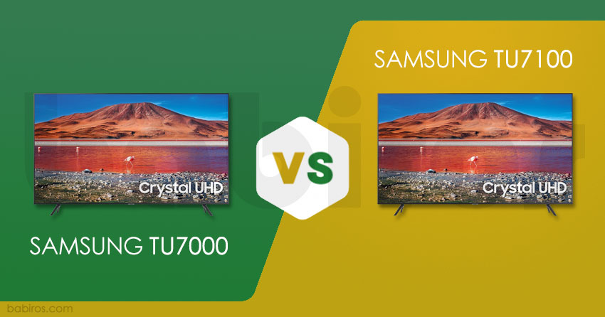 مقایسه تلویزیون TU7000 و TU7100 سامسونگ در بابیروز